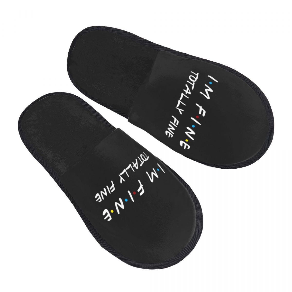 Women Shoes Quote - Pantoufles de maison I'm Fine pour